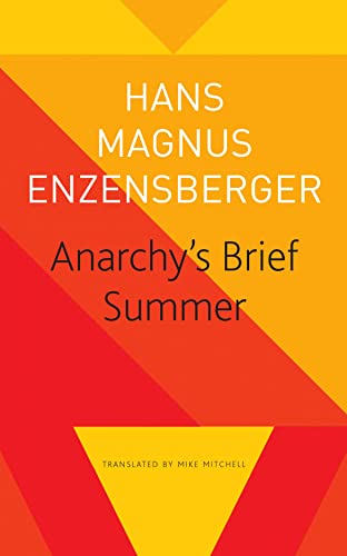 Anarchy’s Brief Summer: The Life and Death of Buenaventura Durruti (Seagull Library of German Literature)